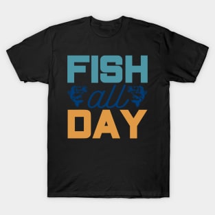 fish au day T-Shirt